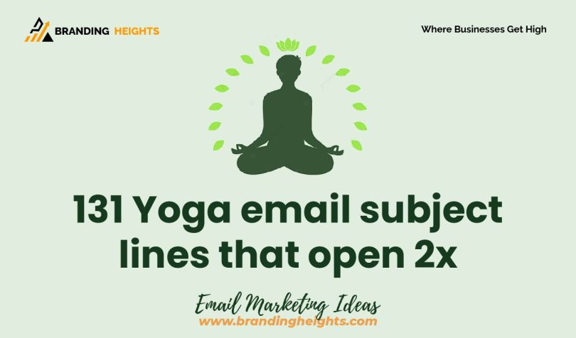 Yoga email subject lines