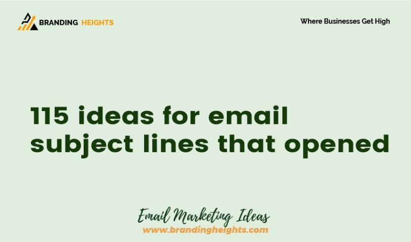 115 Ideas for email subject lines that Opened - Branding Heights