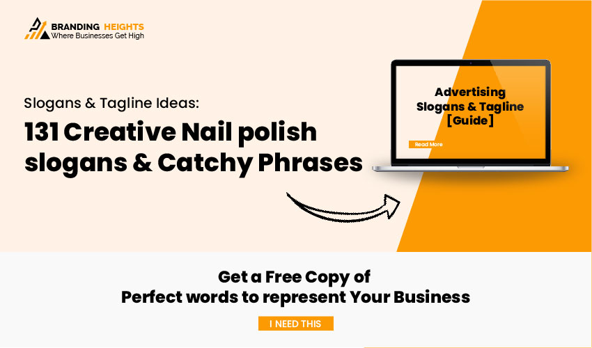 Creative Nail polish slogans & Catchy Phrases
