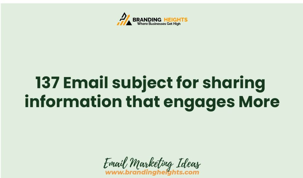 Email subject lines for sharing information
