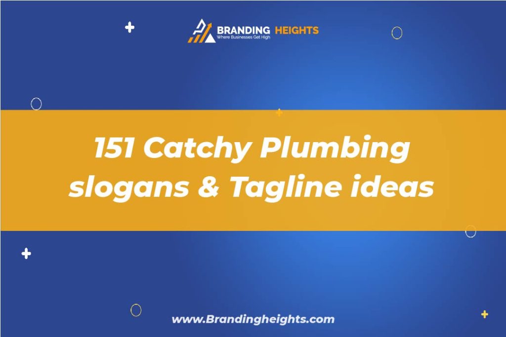 Plumbing slogans & Tagline ideas