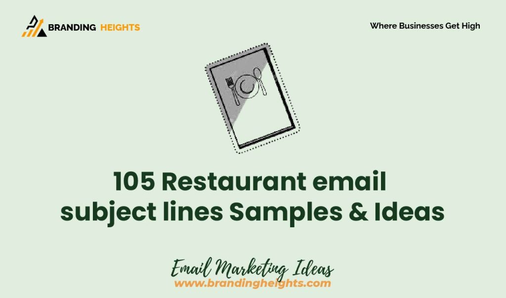 Restaurant email subject lines Samples & Ideas