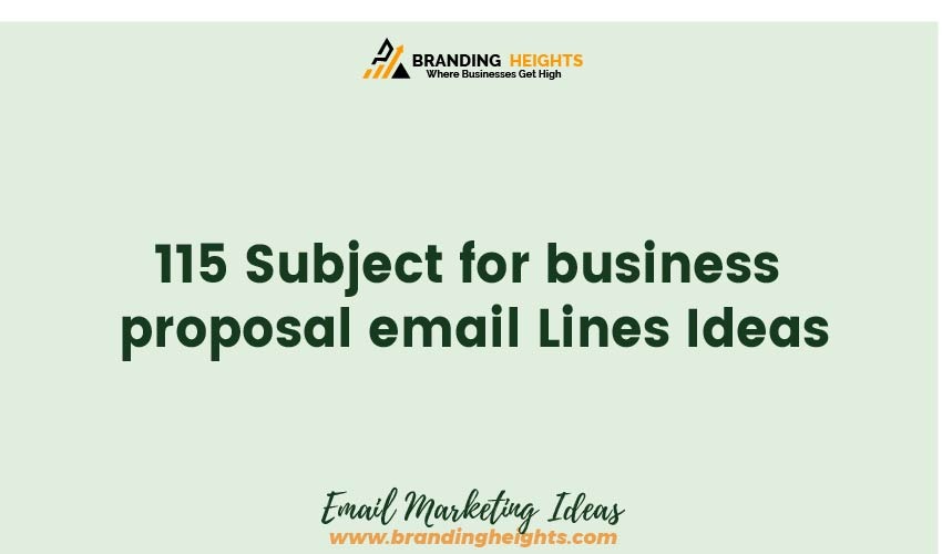 Subject for business proposal email Lines Ideas