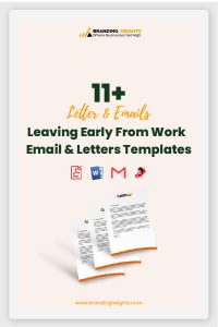 11+ Leaving Early From Work Email & Letters Templates